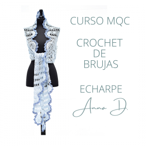 Curso Echarpé Anna D. Más que Crochet