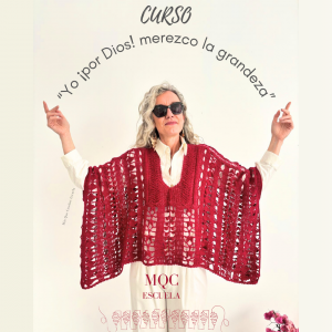 Yo ¡por Dios! merezco la grandeza. Curso online Más que Crochet