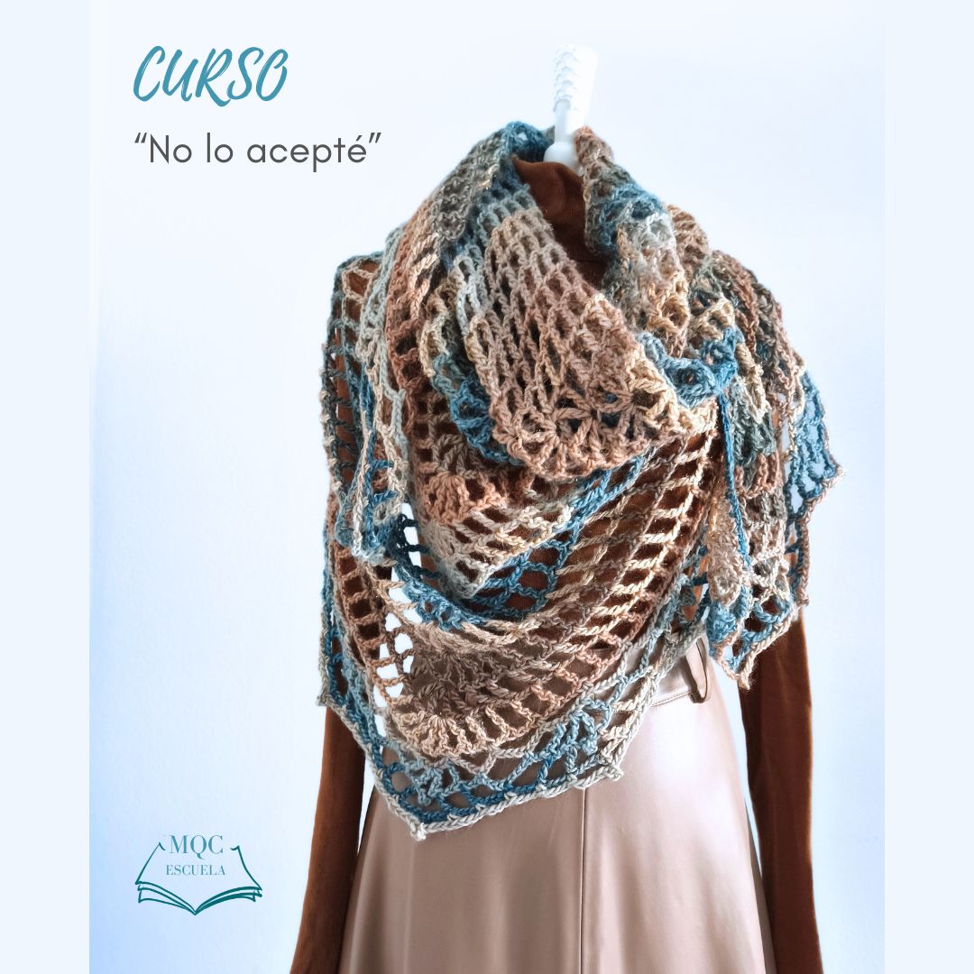 Curso "No lo acepté". Cursos de crochet online MQC