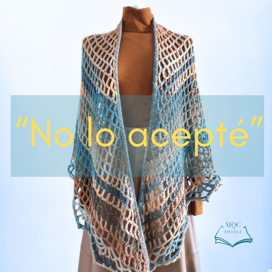 Curso "No lo acepté". Cursos de crochet online MQC